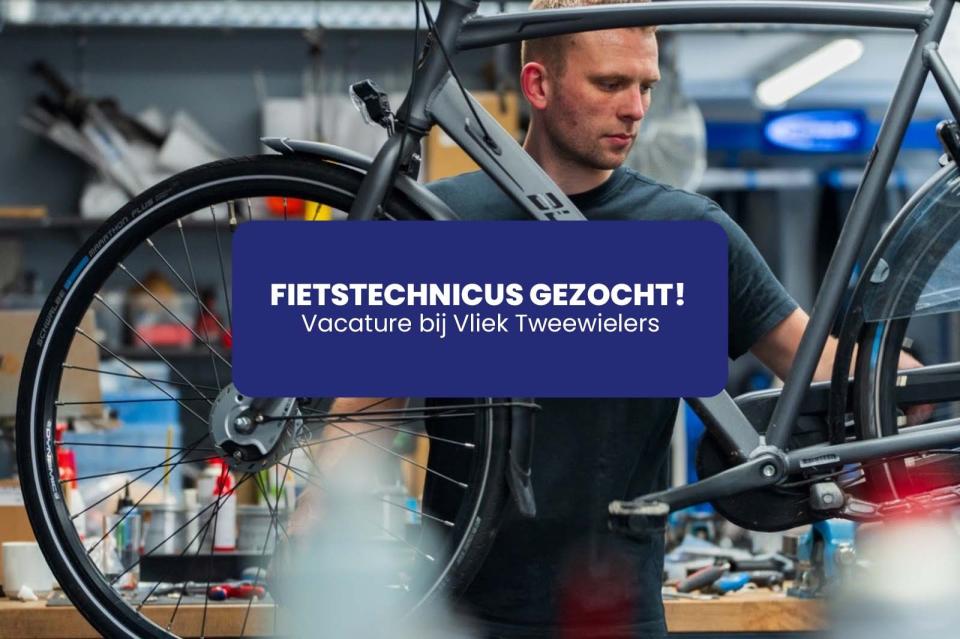 Fietstechnicus gezocht! 